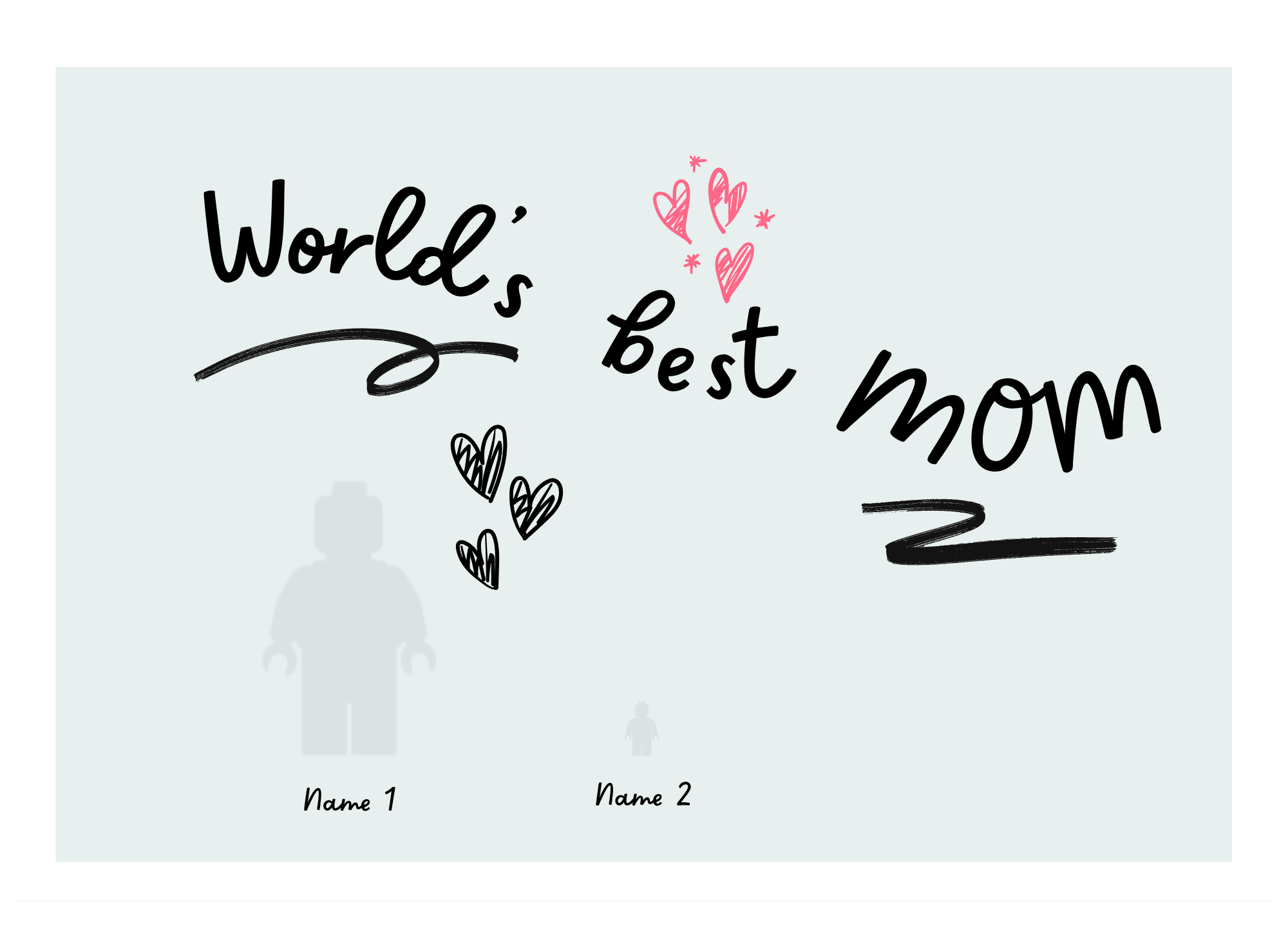 “Create Your Own Frame – World’s Best Mom (Personalized)”