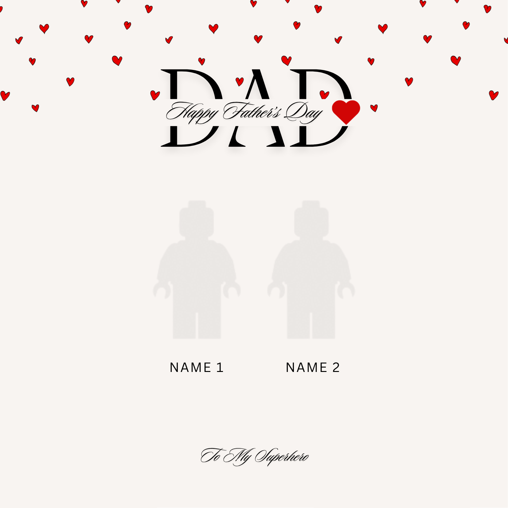 “Create Your Own Frame – Happy Father’s Day Dad with Hearts (Personalized)” (Kopya)